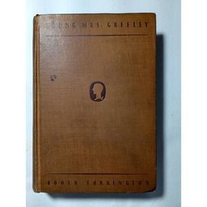 Vintage 1929‎ Young Mrs. Greeley Booth Tarkington First Edition Hardcover Book
